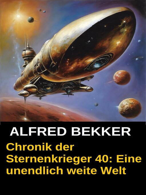 Title details for Chronik der Sternenkrieger 40 by Alfred Bekker - Available